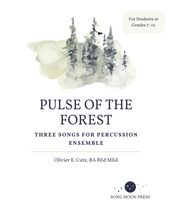 Load image into Gallery viewer, Pulse of the Forest: Three Songs for Percussion Ensemble