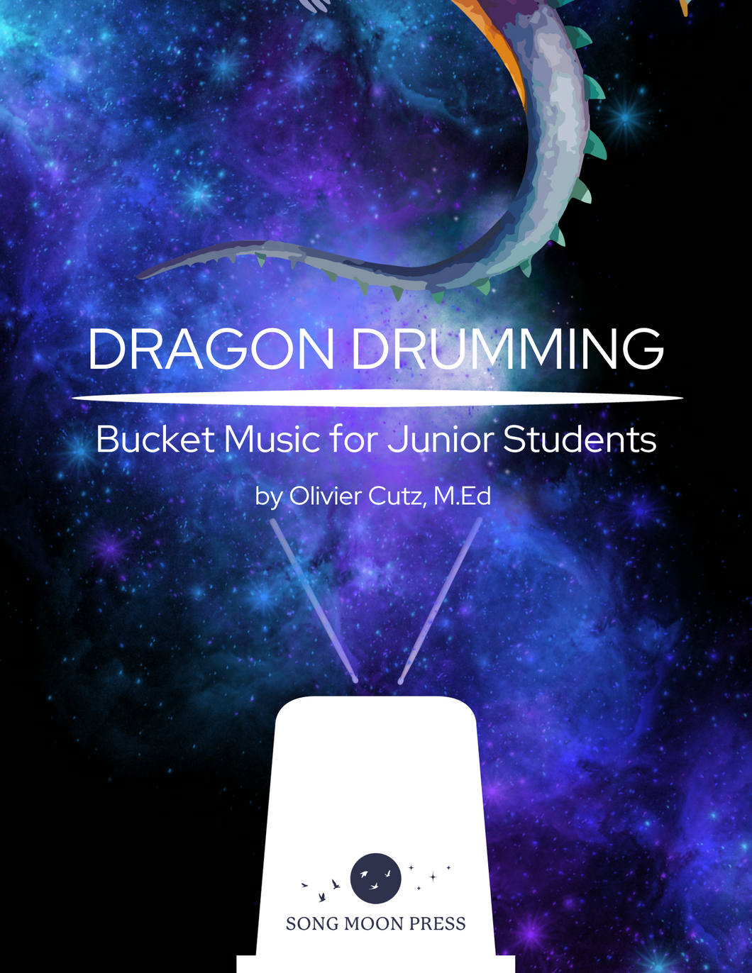 Dragon Drumming: Bucket Music for Junior Students